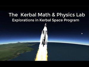 The Kerbal Math & Physics Lab
