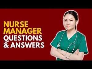 Top 20 Nurse Manager Interview Questions and Answers for 2025