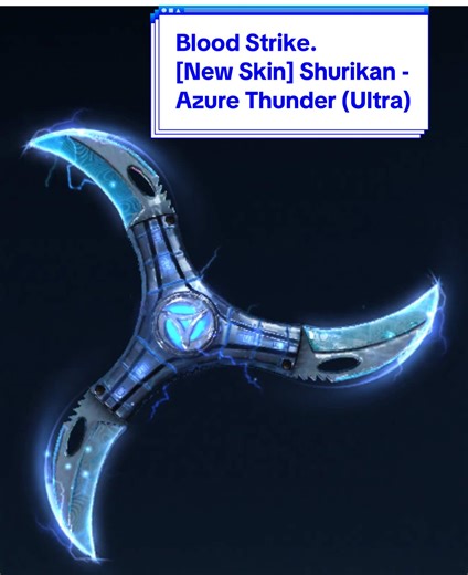 New Skin : Shurikan -Azure Thunder (Ultra)🤣 #bloodstrike #skin
