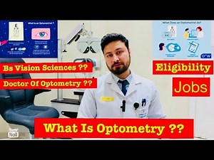 BS Optometry | BS Vision Sciences | Doctor Of Optometry | Eligibility | Course | Admision | Jobs |