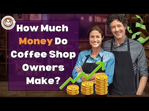 How Much Money Do Coffee Shop Owners Make? (FULL Explanation)