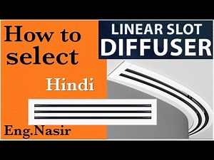 102 - How to select Linear Slot diffuser