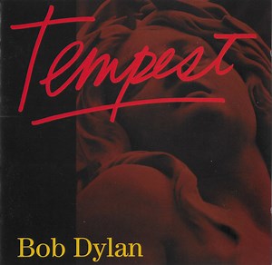 Bob Dylan - Tempest