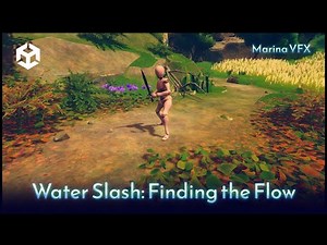 Water Slash: Finding the Flow | Stylized VFX Setup in Unity