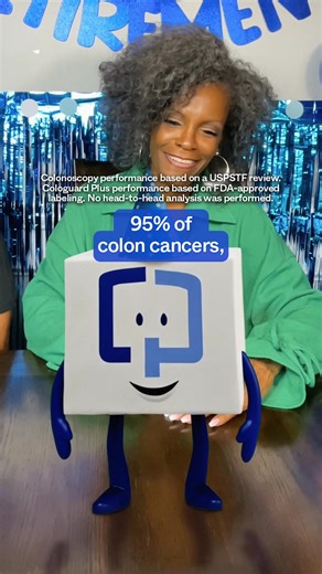 Big news. Colonoscopy performance based on a USPSTF review. Cologuard Plus™ performance based on FDA-approved labeling. No head-to-head analysis was performed. The Cologuard Plus test is intended to screen adults 45 and older at average risk for colorectal cancer. Do not use a Cologuard Plus test if you have had adenomas, have inflammatory bowel disease and certain hereditary syndromes, or a personal or family history of colorectal cancer. The Cologuard Plus test is not a replacement for colonos
