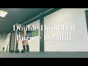 Double Dumbbell Burpee Deadlift Exercise Demo