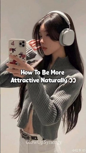 How To Be More Attractive Naturally 👀#glowup #aesthetic #kbeauty #korean #glow #fyp ‎@GlowUpSynergy🌻