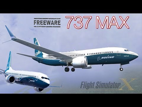 Boeing 737 MAX - Freeware Plane - FSX & P3D Download HD