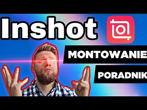 FULL PORADNIK DO INSHOT montaż wideo - Tutorial | darmowy edytor wideo
