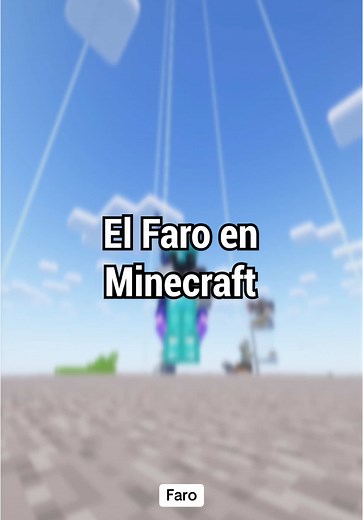 Explicación del Faro en Minecraft