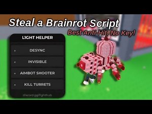 Steal a Brainrot Script *NO KEY* - Working Invisible Steal + Anti Hit (PC & MOBILE)