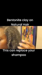 5K views | Benefits of Bentonite Clay on Hair | DiscoveringNatural | Facebook