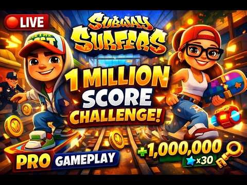 LIVE Subway Surfers | 1 Million Score Challenge | Pro Gameplay
