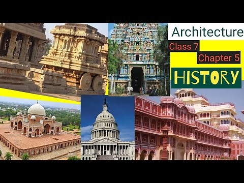 Architecture as power | Class 7 | Chapter 5 | History |