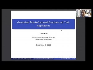 Yuan Gao's PhD defense: Generalized matrix fractional functions and their applications