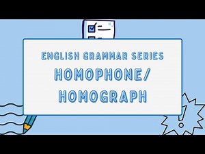 English Grammar | Homophones and Homographs | Explanation with Examples