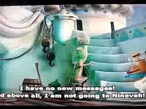 Jonah a VeggieTales Movie part 8 There is no word