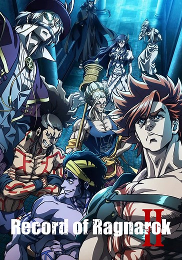 Record of Ragnarok Season 2 - watch episodes streaming online