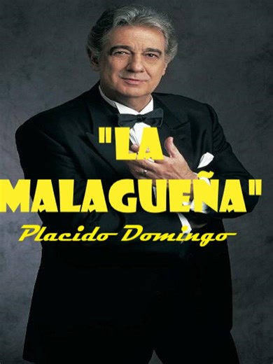 La Malagueña - Placido Domingo y Sus Grandes Éxitos