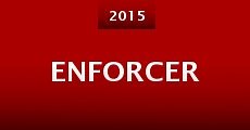 Enforcer (2015)  - Ver Película Completa en Español / Castellano - FULLTV