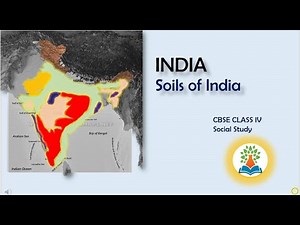 Soils of India Video Lecture | Social Studies for Class 4