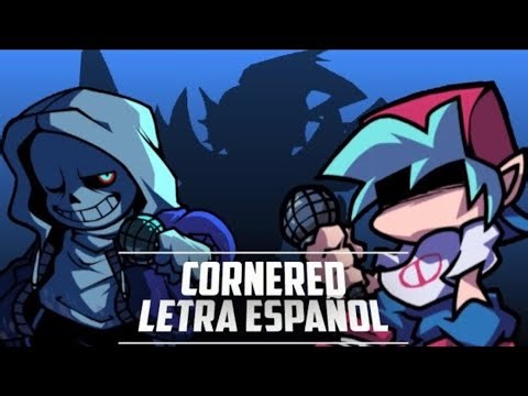 FNF DUSTIN // Cornered Lyrics En Español [FNF MOD] Undyne VS ¿BF? + Sans 