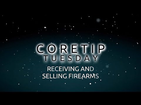 Receiving and Selling Firearms with coreSTORE