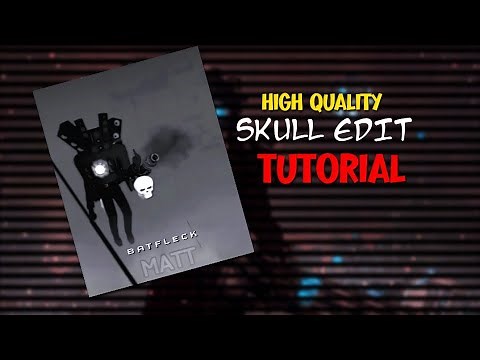 How To Make High Quality Skull Edits | Skull Edit Tutorial