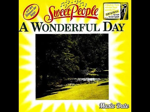 Sweet People - A Wonderful Day (1981)