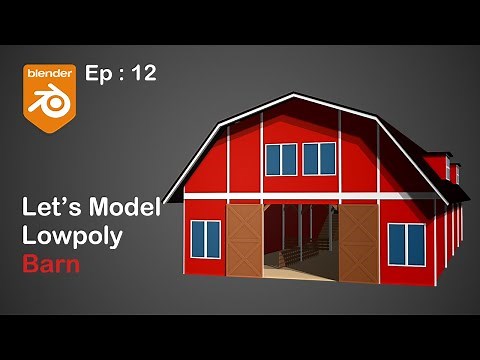 Modeling Low Poly Barn in Blender | EP:12