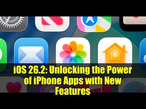 iOS 26.2: Unlocking the Power of iPhone Apps with New Features