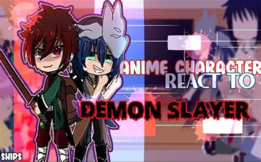 []Anime characters react to each other [] DEMON SLAYER [] part 1/5 [] gacha life