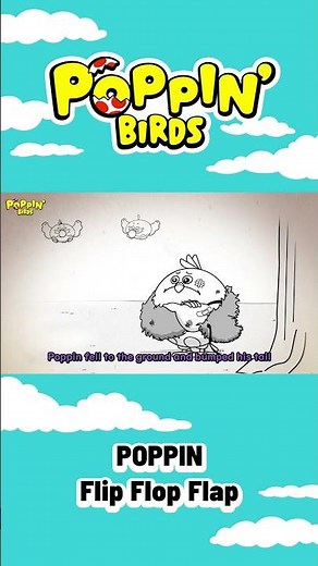 POPPIN Flip Flop Flap / POPPIN' BIRDS #nurseryrhymes #children #music