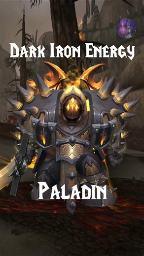 Dark Iron Energy ⚒️🔥 | Paladin | WoW Transmog
