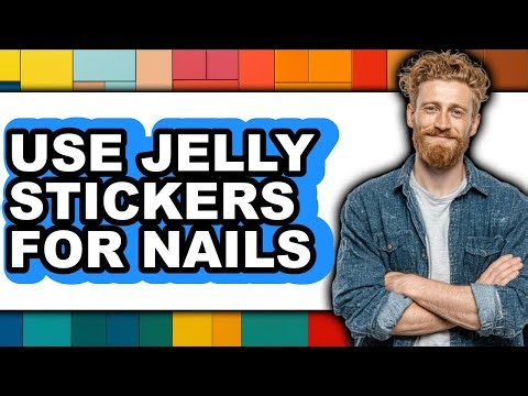 How to Use Jelly Stickers for Nails (full Guide)