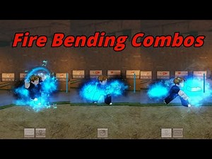 Fire bending combos and tips | PROJECT BENDING 2 |