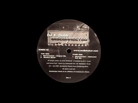 DJ E. Dubb – Disconnected (Inbetween DJs Mix)