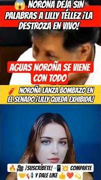 😂 NOROÑA SCHOOLS LILLY TÉLLEZ; SHE DIDN'T EVEN KNOW HOW TO RESPOND!