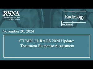 CT/MRI LI-RADS 2024 Update: Tumor Response Assessment