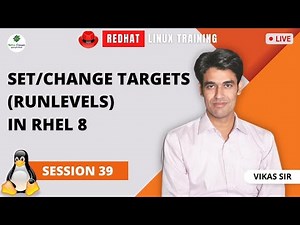 Live Linux Training (RHCSA+RHCE) For Members | Session-39 | Set/Change Targets (Runlevels) in RHEL 8
