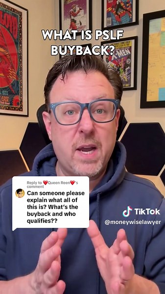 Understanding the PSLF Buyback Program