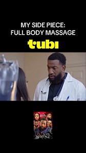 My Side Piece: Full Body Massage Tubi #deweyallen #movie producer #sidepiece #kaamelhasaun #keiva #WeInMotion | My Side Piece