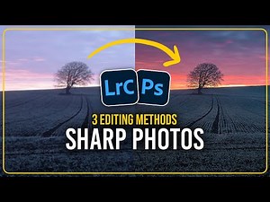 3 WAYS to SHARPEN your Photos in LIGHTROOM & PHOTOSHOP!