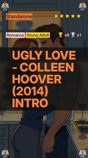 Ugly Love - Colleen Hoover (2014) Intro - 4.02 ⭐️