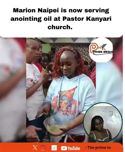 Marion Naipei is now serving anointing oil at Pastor Kanyari church