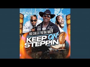 Keep On Steppin (feat. Ying Yang Twins)