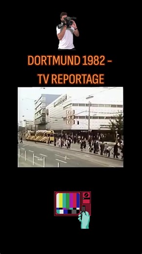 Dortmund 1982: A Fascinating TV Report from the '80s
