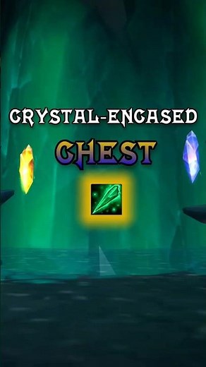World of Warcraft - Crystal-Encased Chest