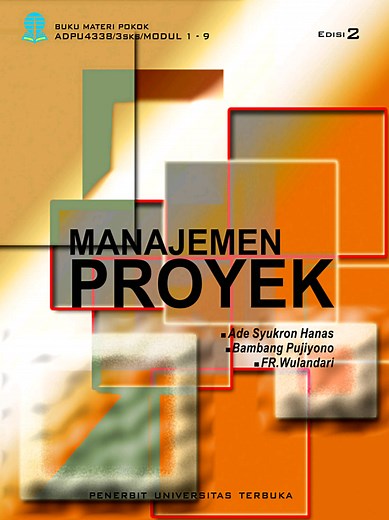 Panduan Manajemen Proyek untuk Mahasiswa UT