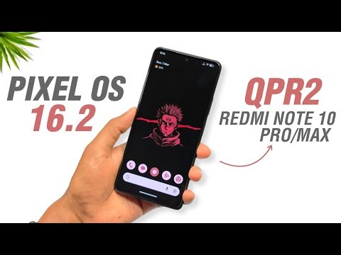 Pixel OS 16.2 Update | Android 16 QPR2 | Redmi Note 10 Pro/Max
